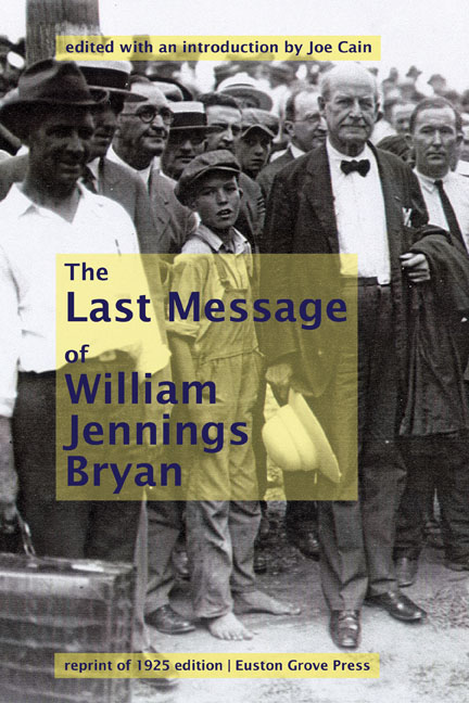 Last Message of William Jennings Bryan