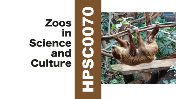HPSC0070 Zoos in Science and Culture