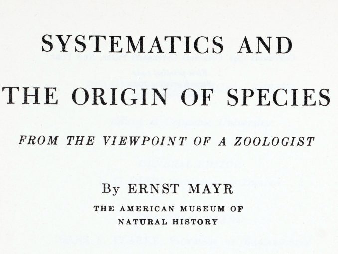 Ernst Mayr’s (1942) Systematics and the Origin of Species from the Viewpoint of a Zoologist. Title page