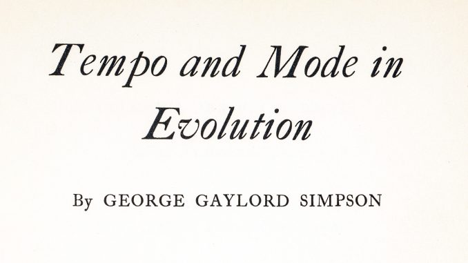 George Gaylord Simpson’s (1944) Tempo and Mode in Evolution. Title page